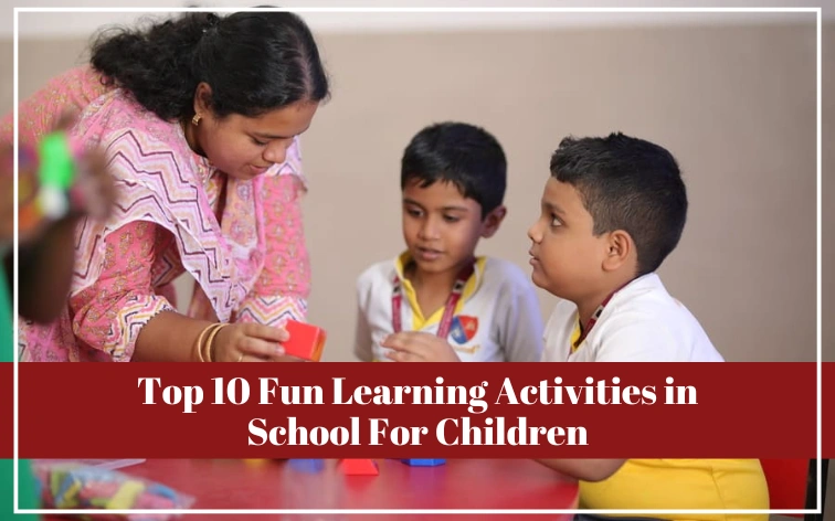 top 10-fun learning activities-mvm cbse-chennai