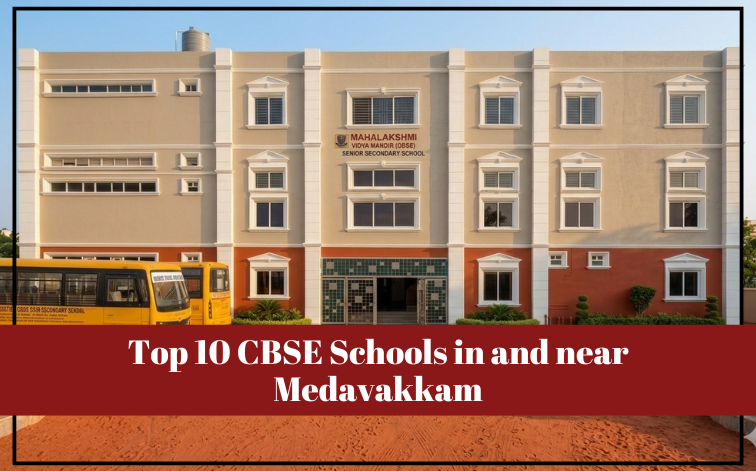 top 10 cbse schools in medavakkam-mvm cbse chennai